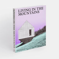 Living in the Mountains: Contemporary Houses in the Mountains